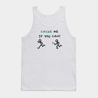 Geocache Cache me if you can Tank Top